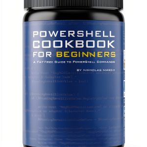 PowerShell Essentials Guide Fat Free Publishing 1st Edition eBook-0